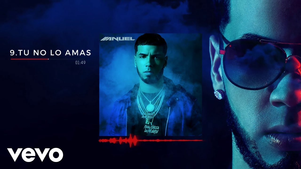 Anuel AA - Tu No Lo Amas (Audio) 🎶