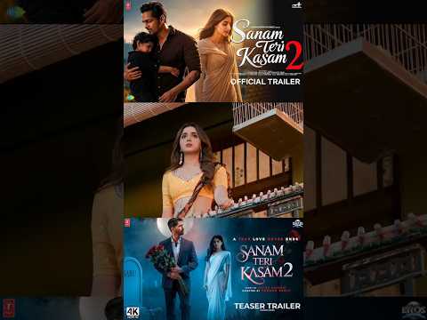 Sanam Teri Kasam 2 - Trailer | Harshvardhan Rane | Sanam Teri Kasam 2 | Sanam Teri Kasam 2 New Movie