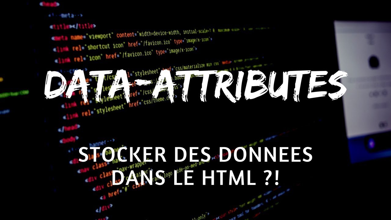 Tuto : Stockez des données avec HTML5 data-attributes