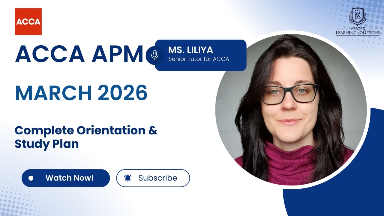 ACCA APM March 2026: Complete Orientation & Strategy 📘