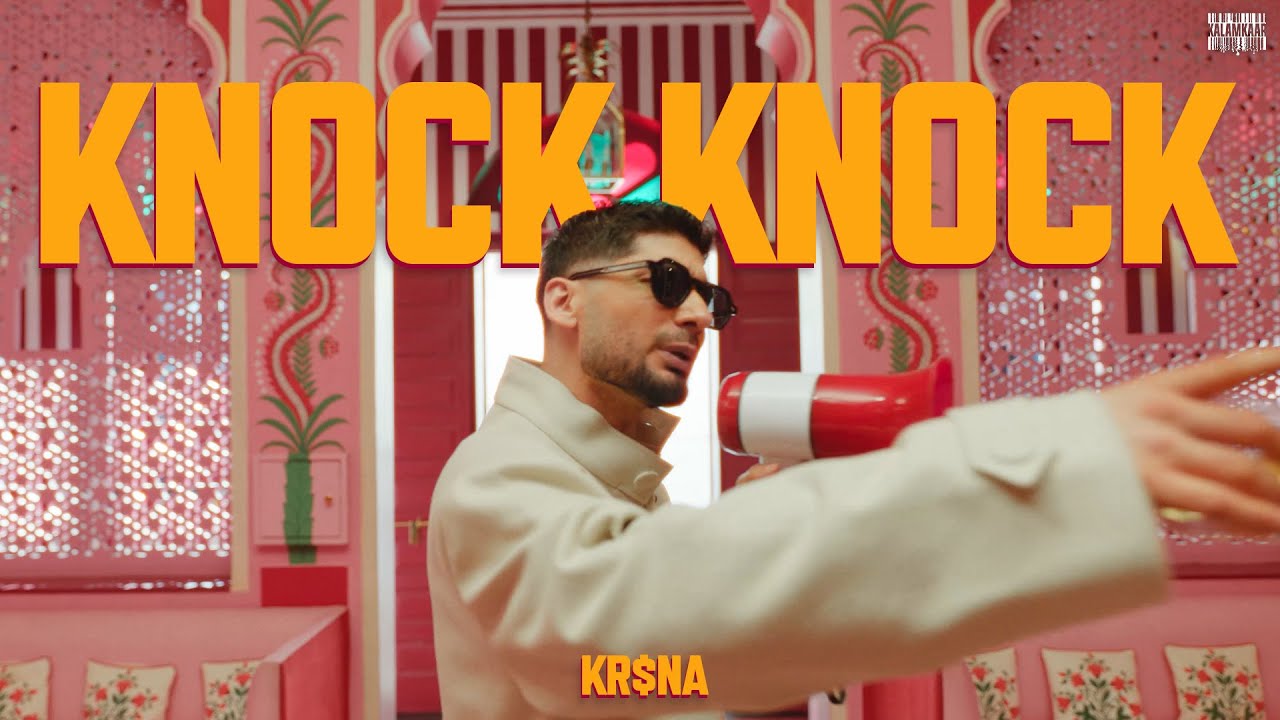KR$NA - Knock Knock π€ | Official Music Video | Catchy Flows & Clever Wordplay