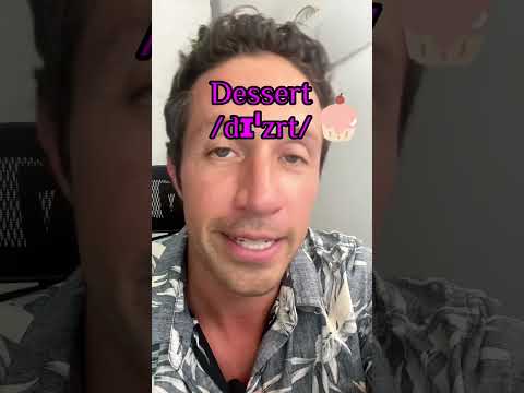 How to pronounce desert and dessert