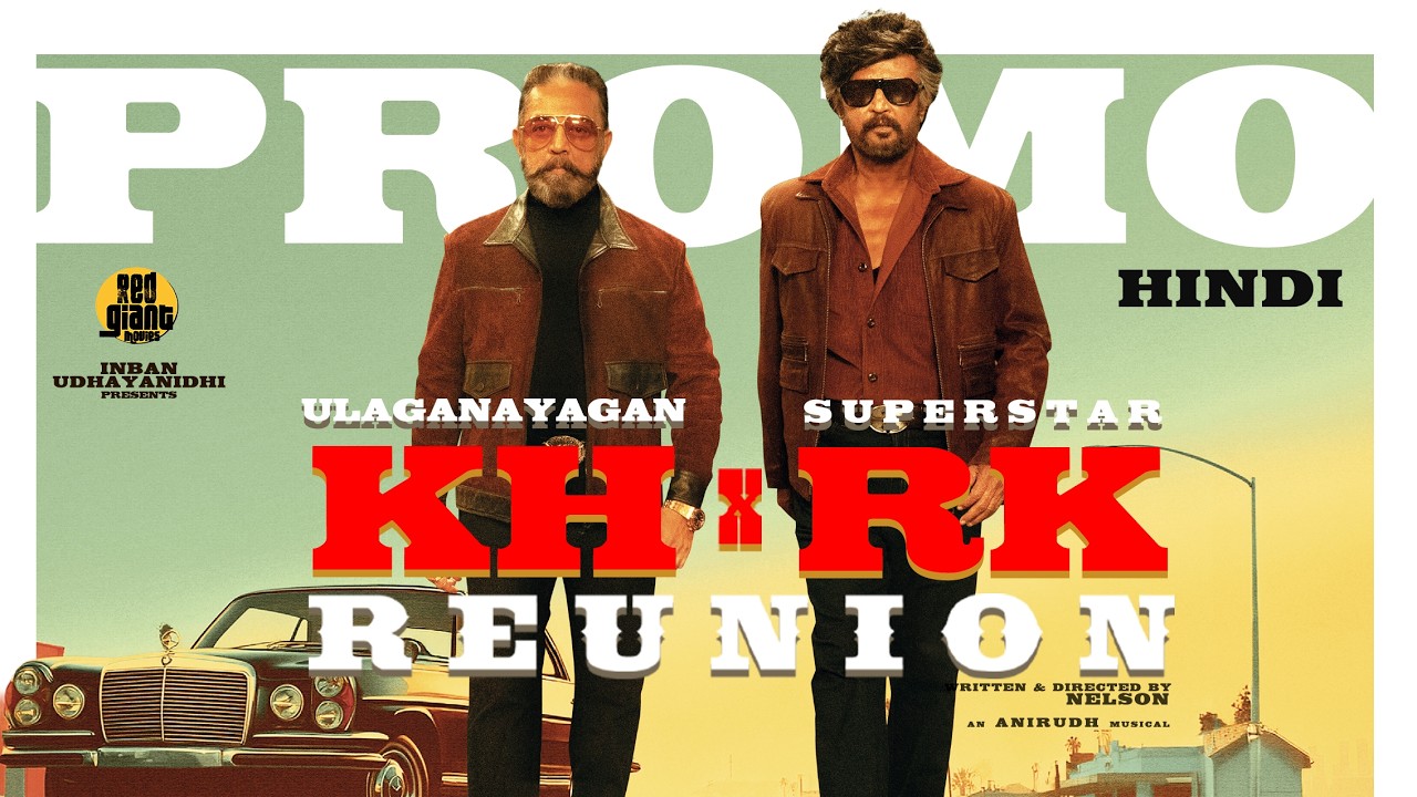 KH x RK Reunion Preview: Kamal Haasan & Rajinikanth 🎬