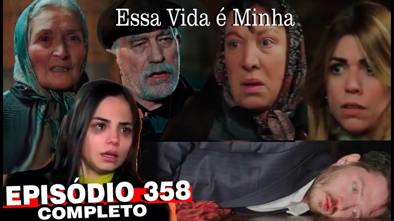 Essa Vida é Minha Episódio 358 - Novela Turca 🇹🇷