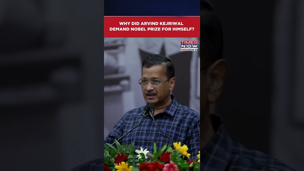 Kejriwal Calls for Nobel Peace Prize, Criticizes BJP 🏆
