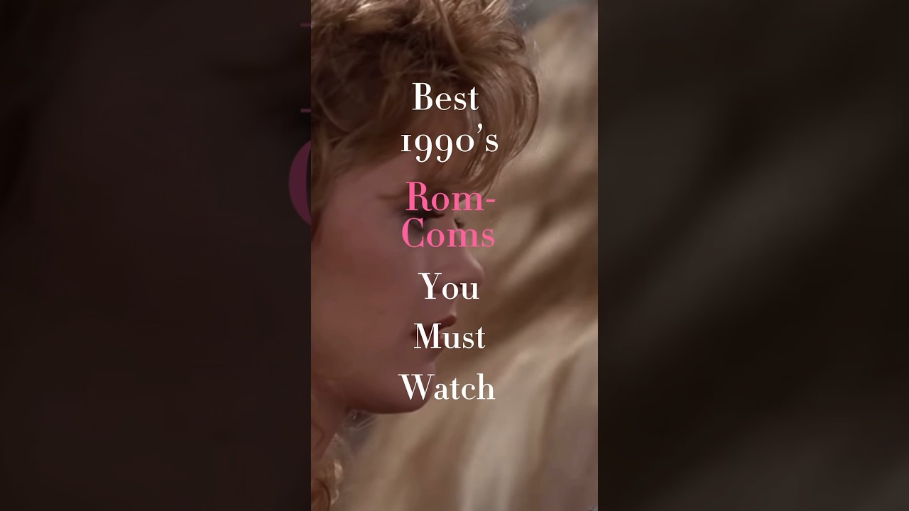 Golden Era Rom Coms of the 90s 🎬