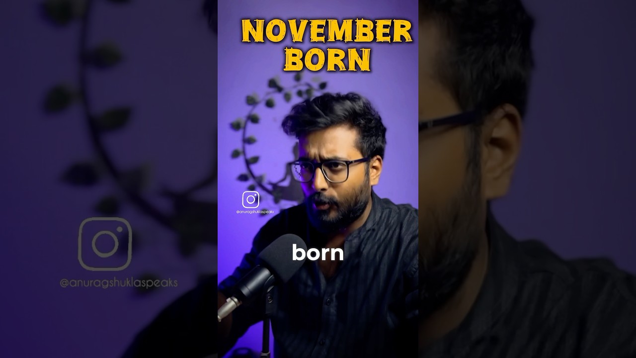 Uncover the Surprising Traits of November Borns 🌙 | Anurag Shukla's Astrology & Numerology Insights