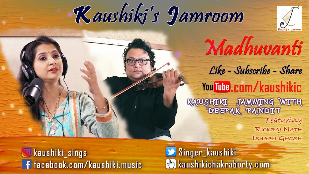 Kaushiki's Jamroom with Madhuvanti 🎶