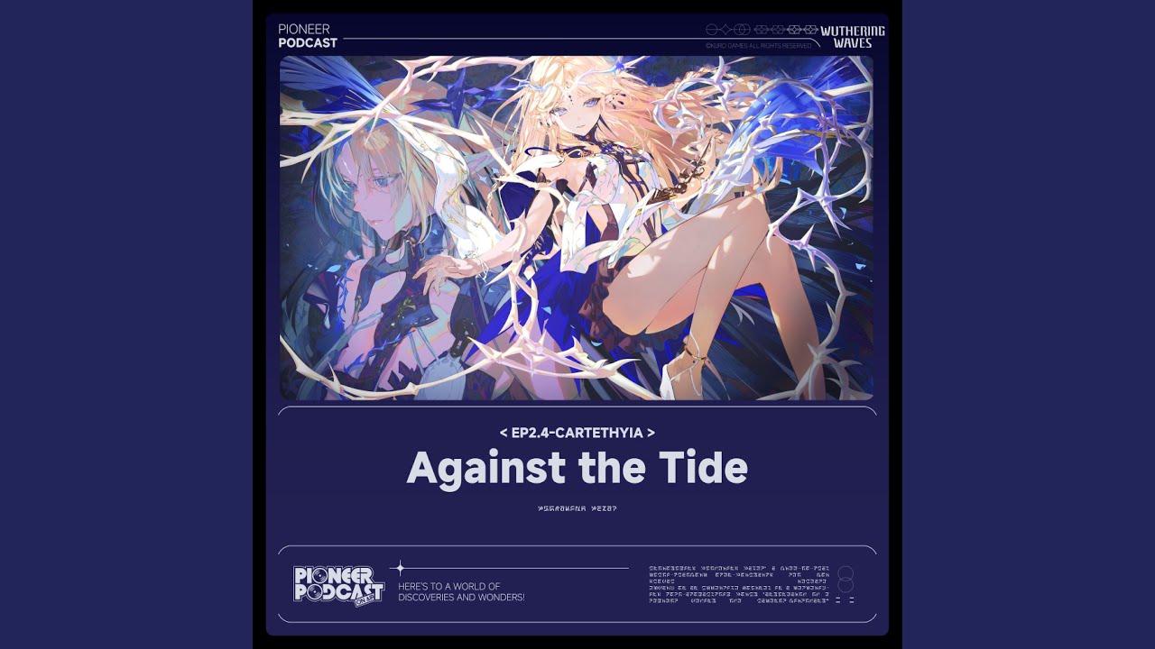 Against the Tide (Original Game Soundtrack) by Wuthering Waves