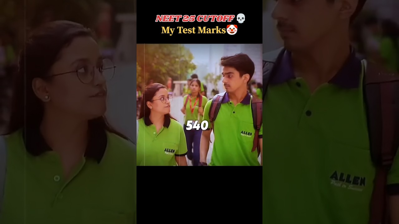 Neet 2025 Cutoff💀 || Medical dreams || #neet #neetaspirant #motivation #allen #allenkota
