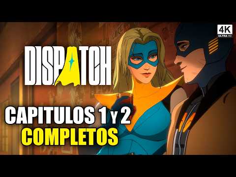DISPATCH Película Completa Capítulos 1 y 2 en Español | Historia en 1 Video [4K 60FPS]