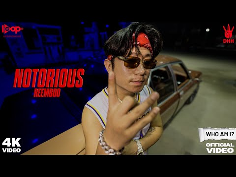 Notorious - Reemboo | Official Music Video | Who Am i ? | DHH