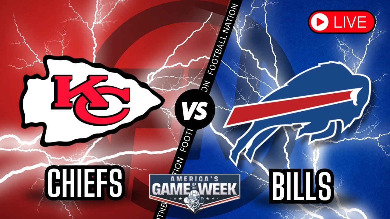 Watch Kansas City Chiefs vs Buffalo Bills Live | America's Game of the Week 🏈