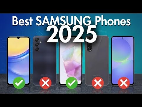 Top Budget Samsung Phones of 2025 📱