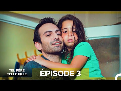 Tel Père Telle Fille Épisode 3 (Doublage en Français)