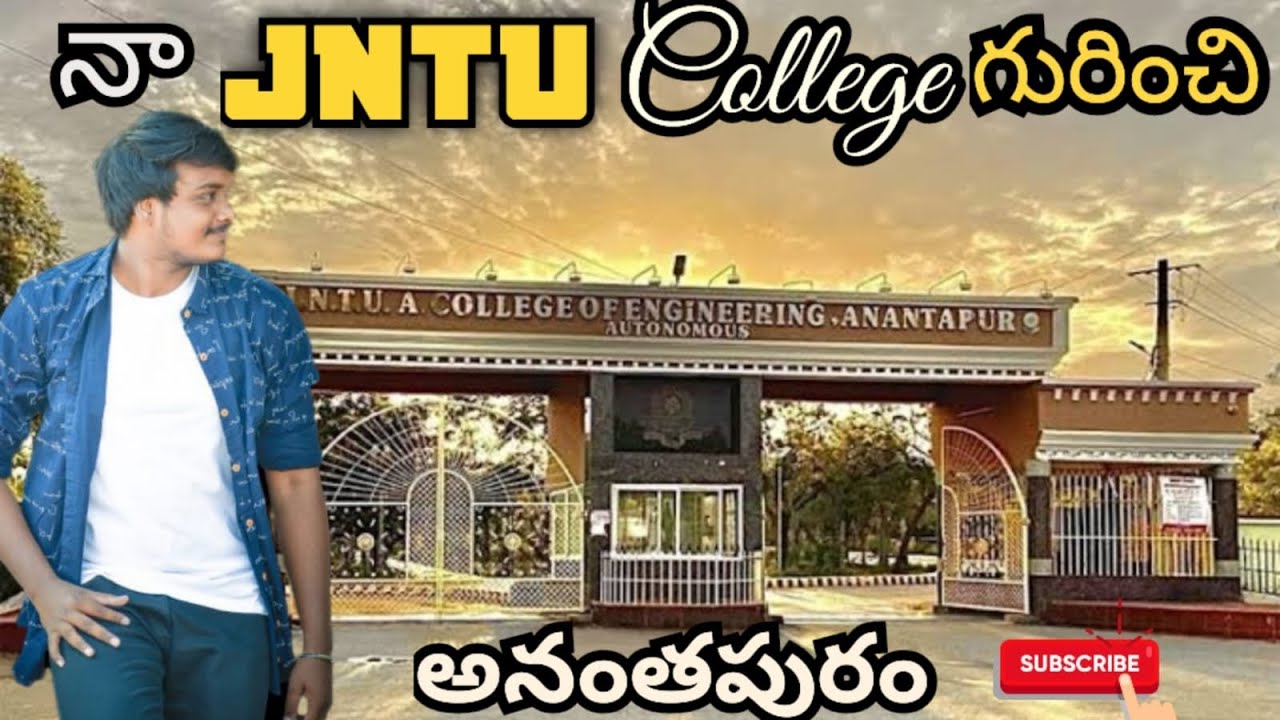 Anantapur JNTUA College: Complete Information and Insights