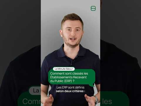 Classement des ERP : TYPE, CATÉGORIE et RÉGLEMENTATION - La minute sécurité par FIDUCIAL Sécurité