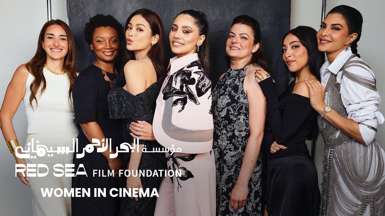 Empowering Women in Film at Red Sea Film Foundation ๐ฌ