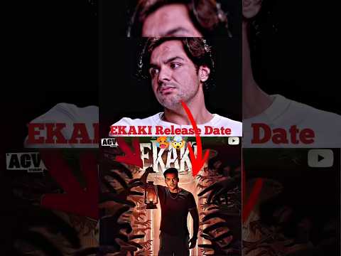 EKAKI Release Date 🥵🤯 #ashishchanchlani #chalchitra #ashishchanchlanivines #ekaki #podcast