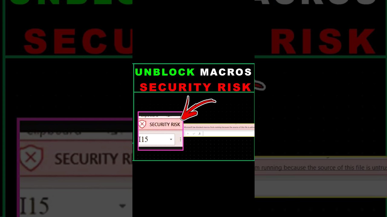 Excel Macros Security Risks & How to Unblock