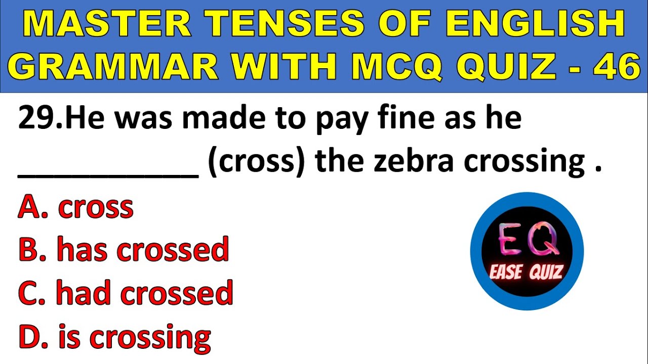 Mastering English Tenses test your skills with this MCQ exercise quiz of Tense correct form of verb