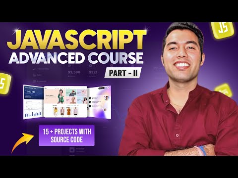 JavaScript Advanced full Course Tutorial🔥15+ Projects + Free Notes