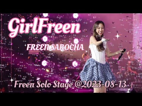 Freen Sarocha - Girlfreen. 20230813@Freen Solo Stage