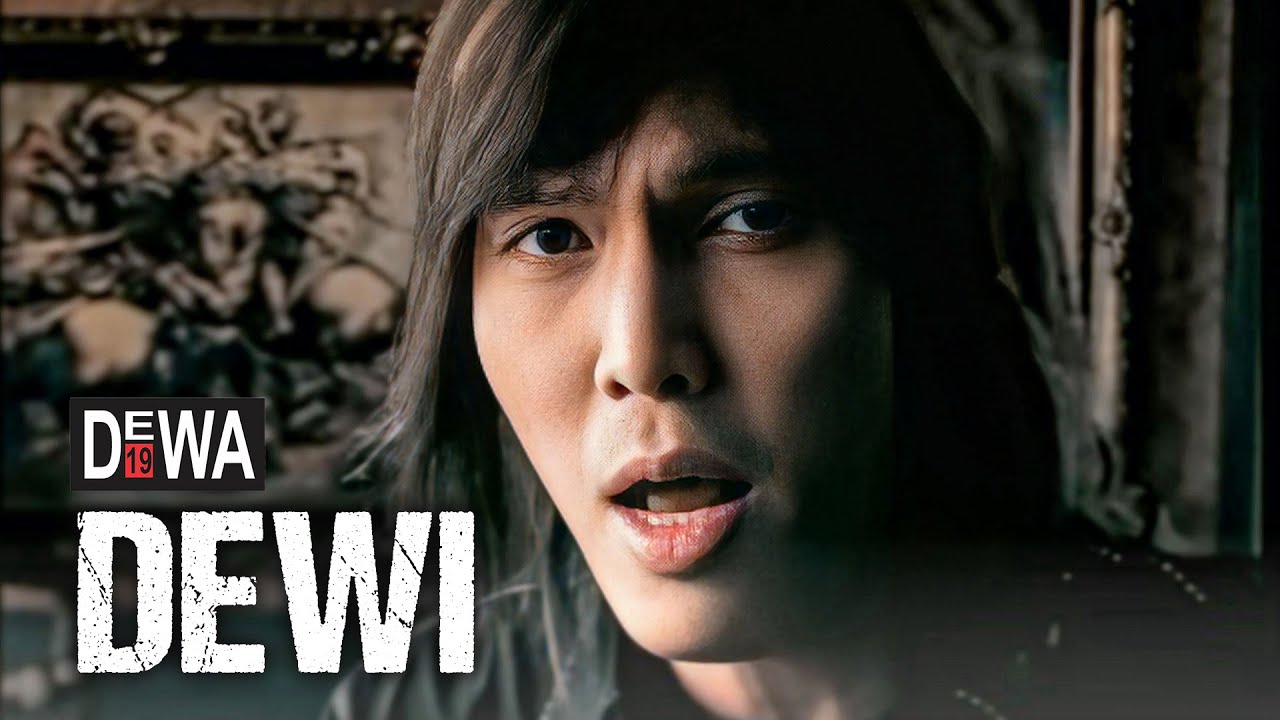 Dewa 19 - Dewi (Official Music Video)