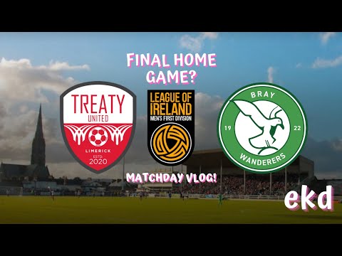 FINAL MATCHDAY VLOG!?︱Treaty United VS Bray Wanderers | SSE Airtricity Men’s Division︱EmKateDin