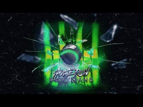 SaberZ x ANG - Home Run