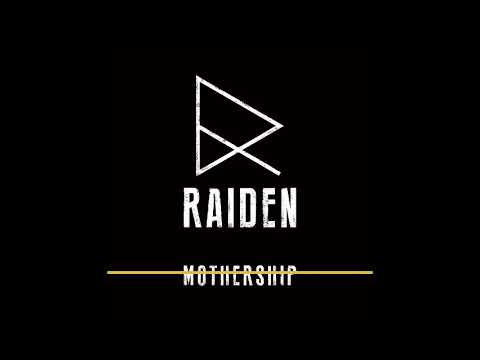 Raiden - Mothership Album (2016) 🚀