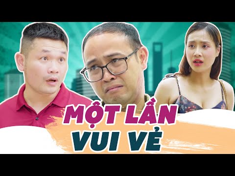 Một Lần Vui Vẻ - Phim Hài Sitcom Hài Hước Hay Nhất 2025 | Thái Sơn, Cường Cá, Hàn Trang