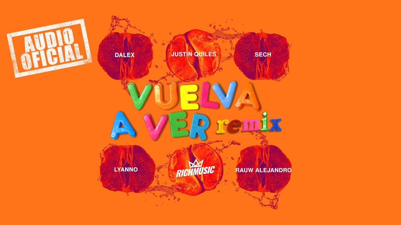 Dalex - Vuelva A Ver Remix ft. Lyanno, Justin Quiles, Sech, Rauw Alejandro (Audio Oficial)