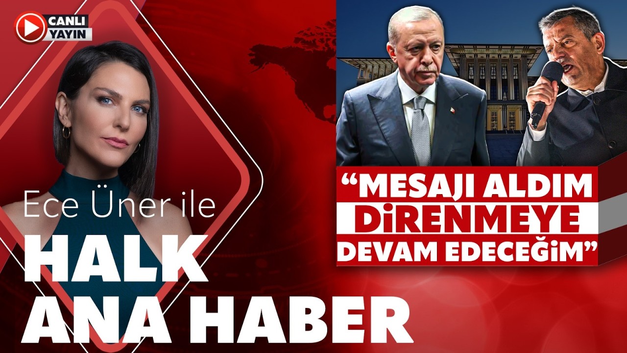 Ece Üner ile Halk Ana Haber (31 Mart 2026)