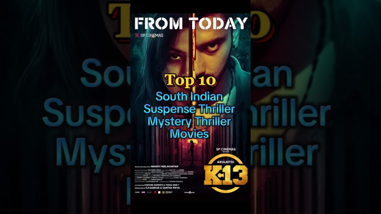 10 Top 10 Must-Watch South Indian Suspense & Thriller Movies 🎬