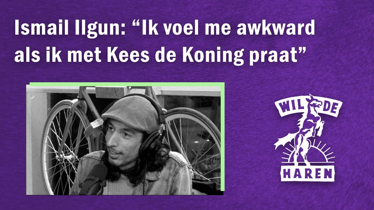 Ismail Ilgun over awkwardness met Kees de Koning