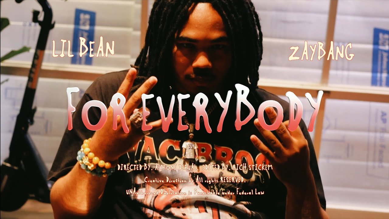 Armani Depaul ft. Lil Bean & ZayBang - For Everybody 🎥