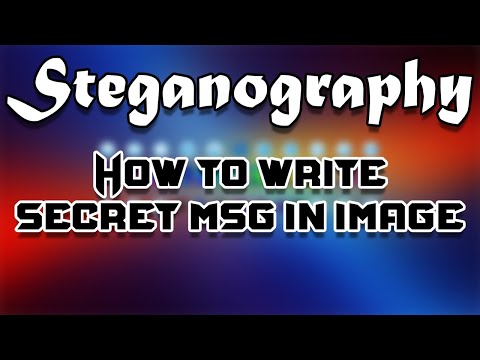 How To Write Secret Message In Image (STEGANOGRAPHY)