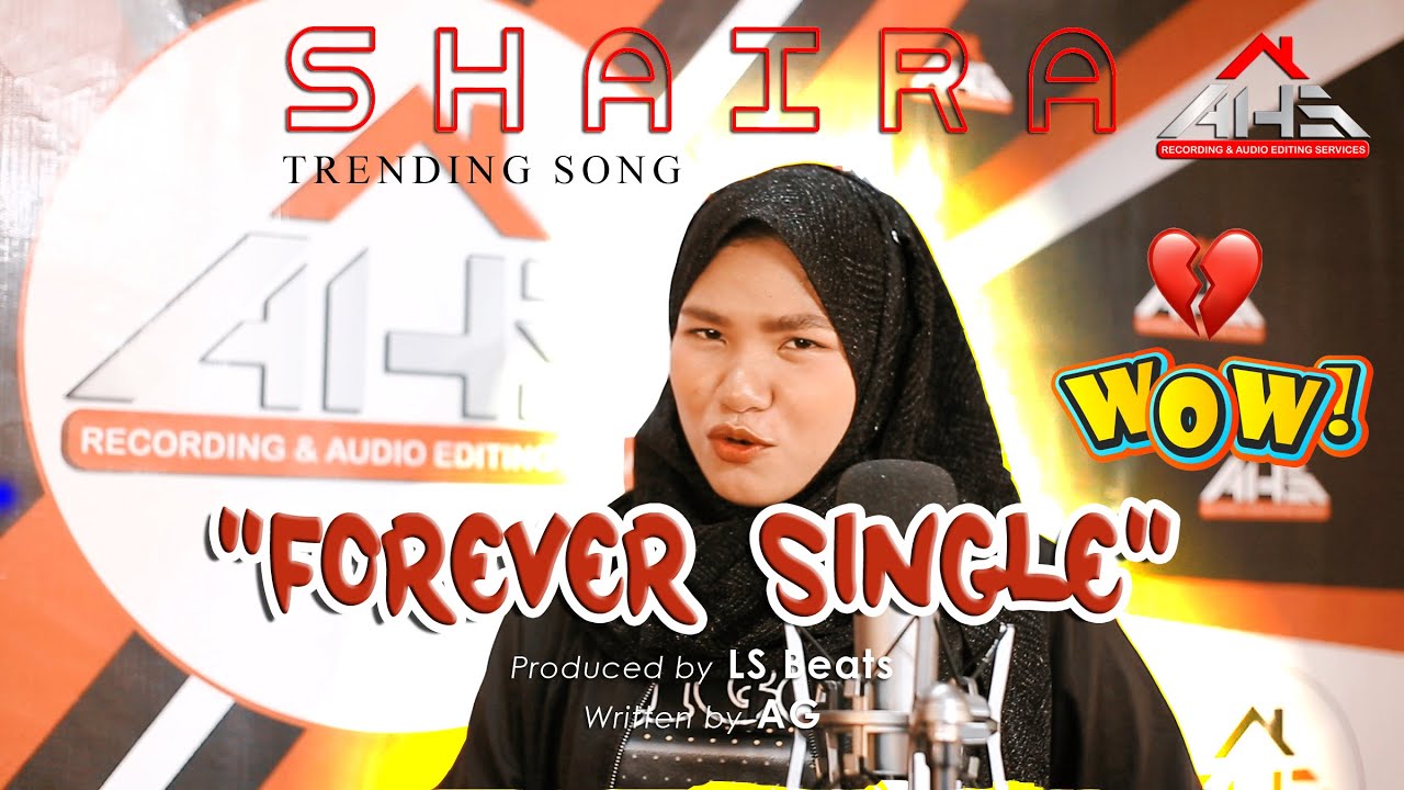 Forever Single (Walang Jowa) by Shaira (Cover)