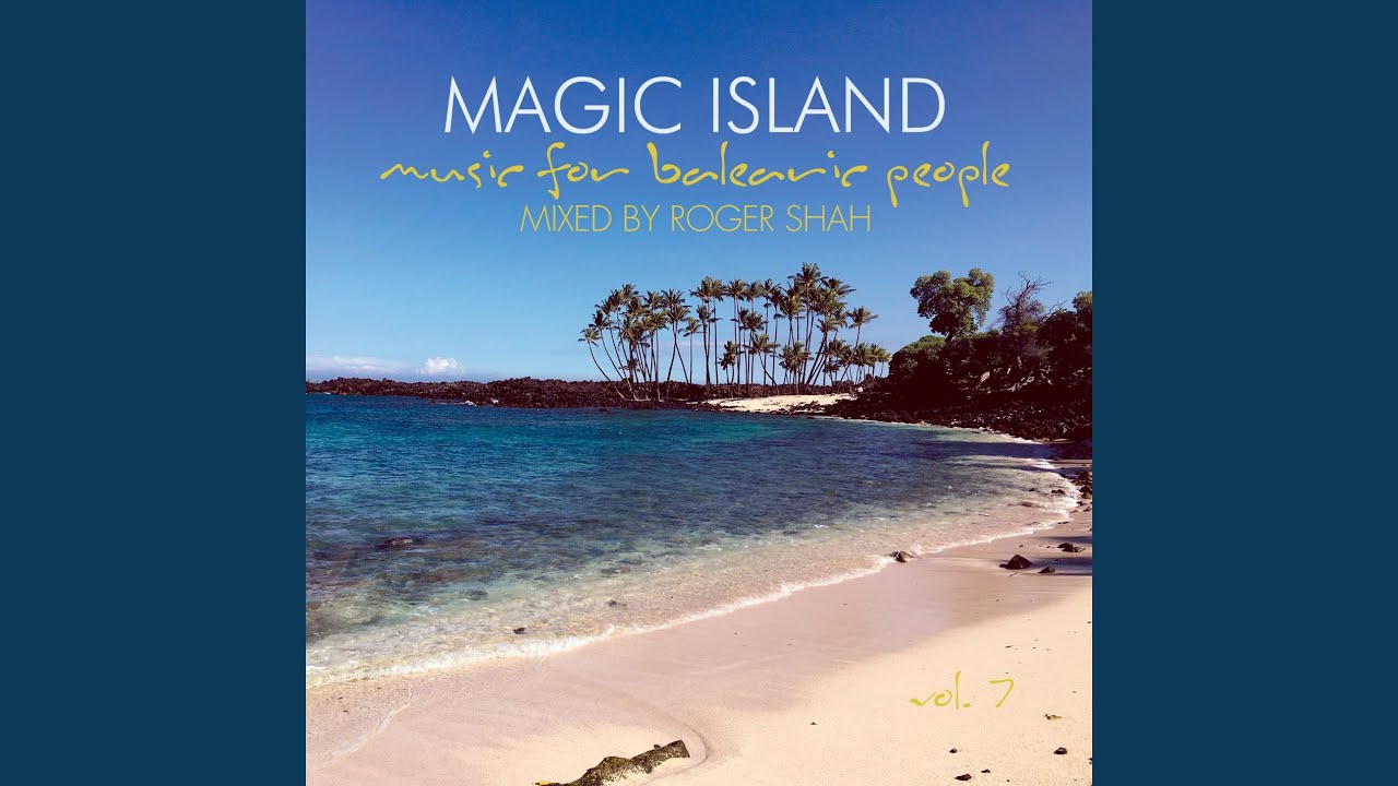 Magic Island Vol. 7 Continuous Mix 🎶