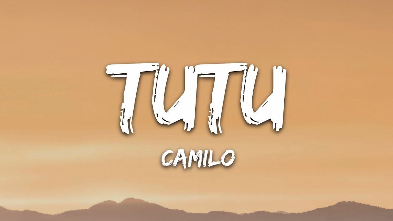 Camilo & Pedro Capó - Tutu Lyrics 🎶