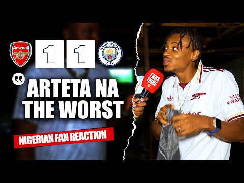 ARSENAL 1-1 MANCHESTER CITY( Ade - NIGERIAN FAN REACTION) - Premier League 25/26