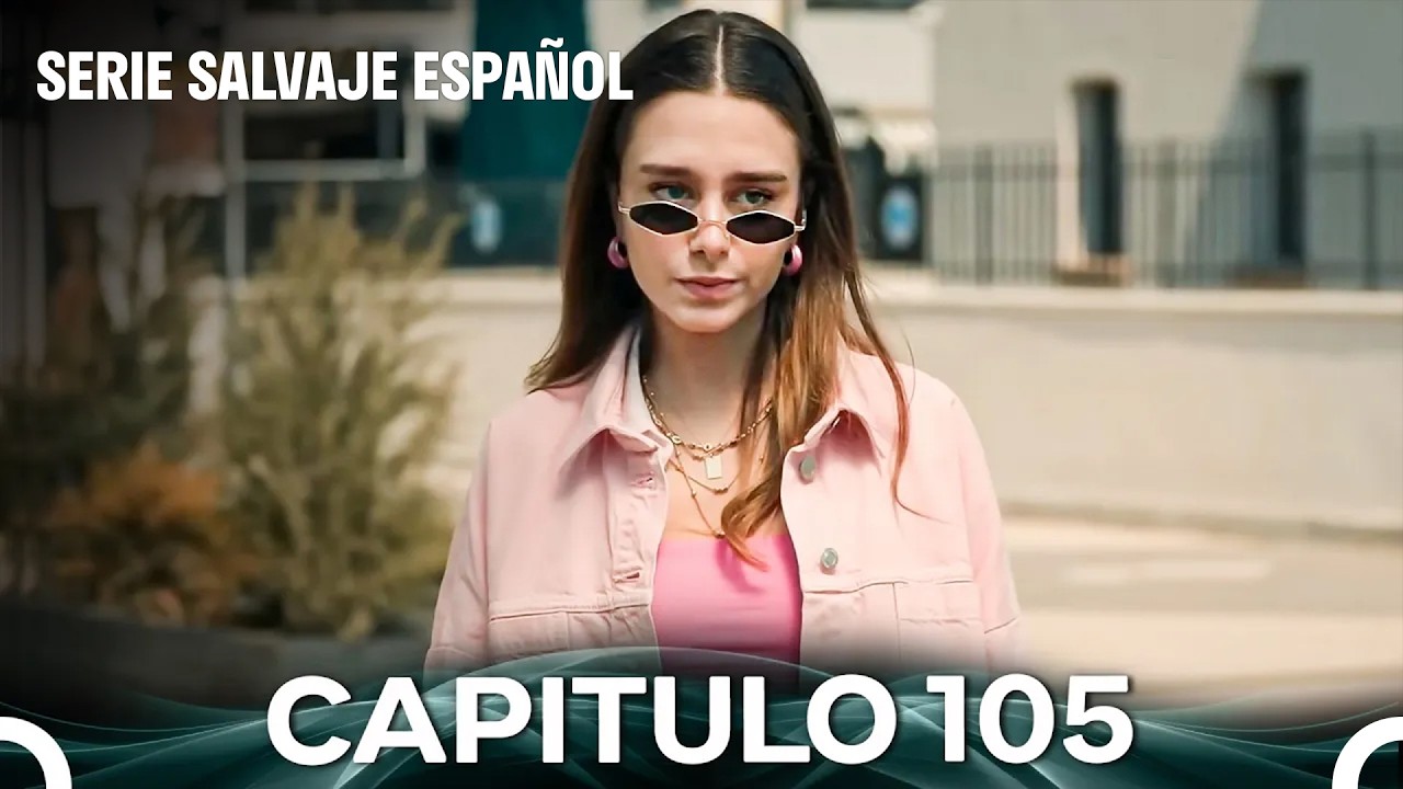 Salvaje Capítulo 105 Doblado en Español 🐾