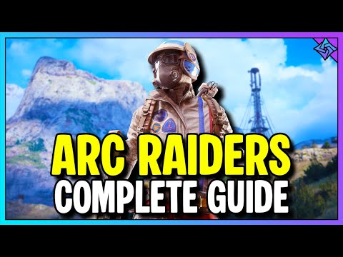 Arc Raiders Explained: Full Beginner's Guide Before You Play!