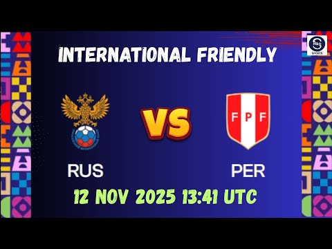 RUSSIA VS PERU | INTERNATIONAL FRIENDLY | MATCH PREVIEW |SHEOSPORTS