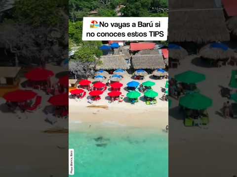 No vayas a Baru sin saber esto... #baru #tourist #mochilero #recomendacion #cartagena