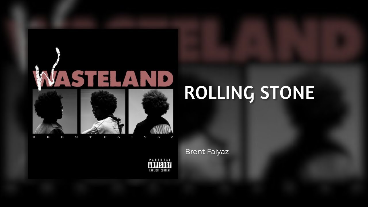 Brent Faiyaz - ROLLING STONE Lyrics 🎶