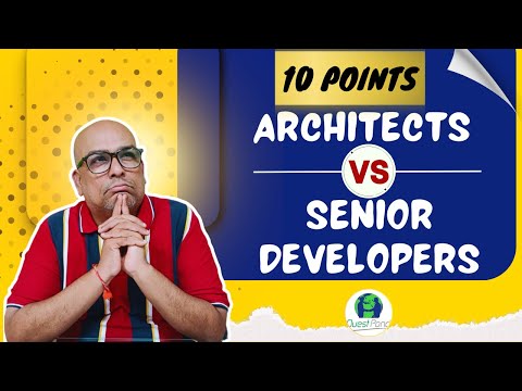 10 points - Software Architects vs Senior Developers