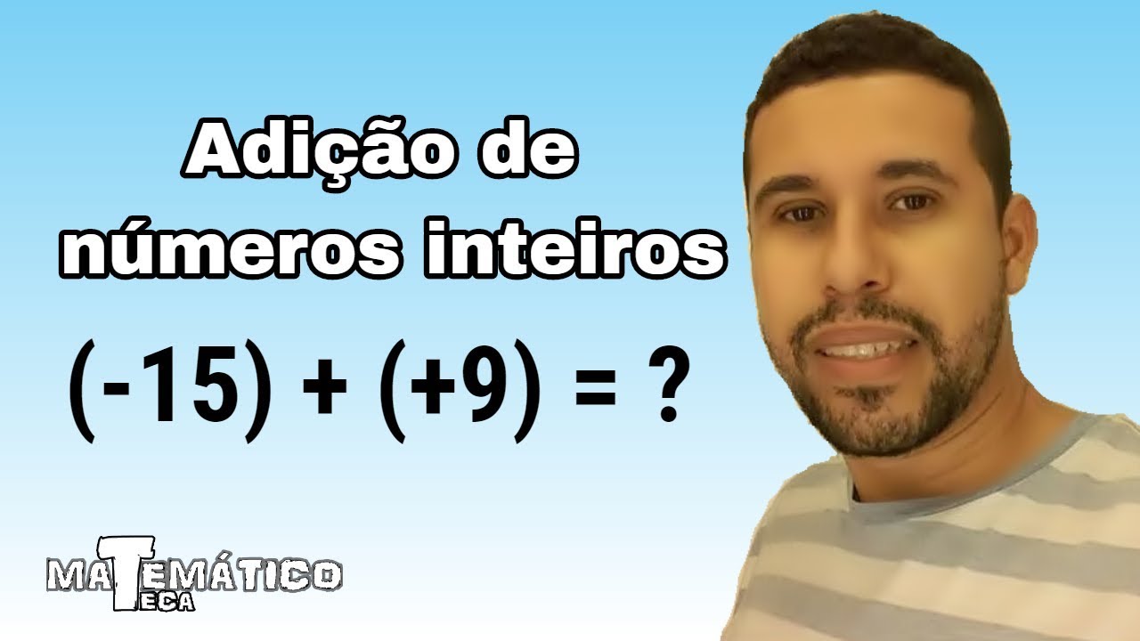 Adição de Números Inteiros 📘