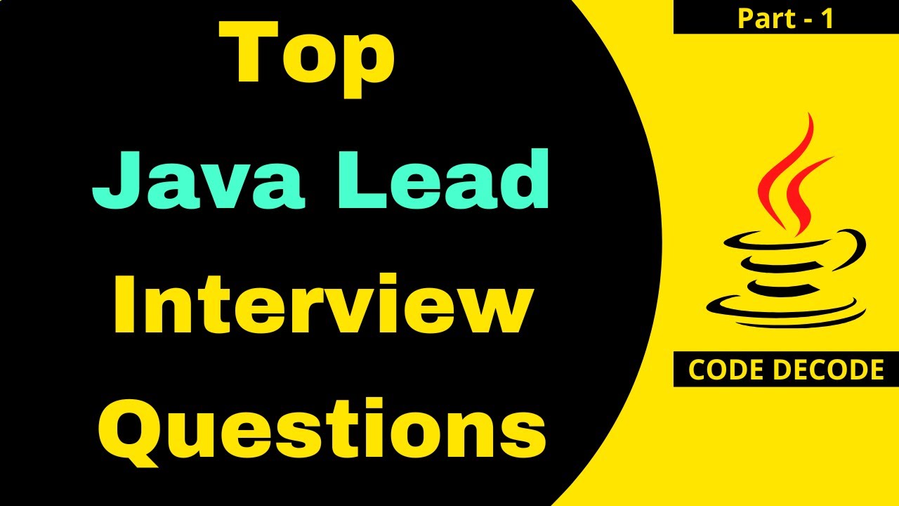 Top Java Lead Developer Interview Q&A | Code Decode